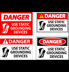 Danger Sign Use Static Grounding Devices