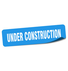 Under Construction Sticker Under Construction