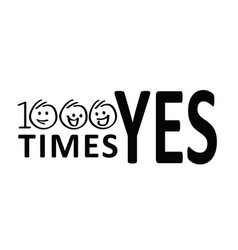 1000 Times Yes For Love Wedding