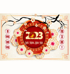 Happy Lunar New Year 2023 Vietnamese New Year