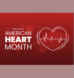 February Is American Heart Month With A Pulse