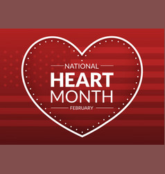 February Is American Heart Month With A Pulse