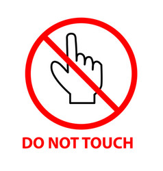 Do Not Touch Icon On White Background Flat Style