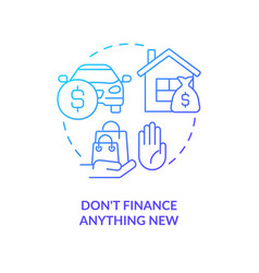 Dont Finance Anything New Blue Gradient Concept