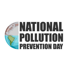 National Pollution Prevention Day Design Poster