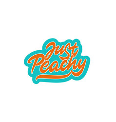 Just Peachy Lettering