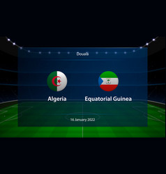 Algeria Vs Equatorial Guinea Football Scoreboard