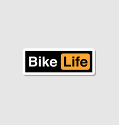 Black Yellow Bike Life Sticker Sign With White