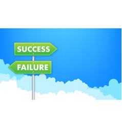 Success And Failure Directional Signs