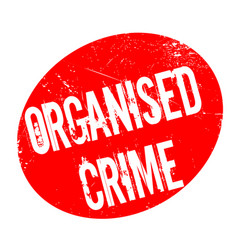 Organised Crime Rubber Stamp