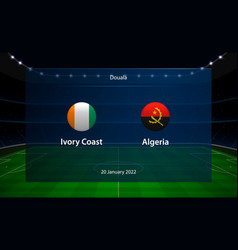 Ivory Coast Vs Algeria Football Scoreboard