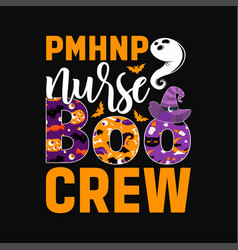 Pmhnp Nurse Boo Crew Spooky