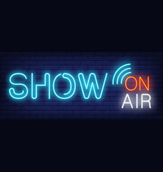 Show On Air Neon Sign