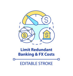 Limit Redundant Banking And Fx Costs Concept Icon