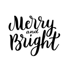 Merry And Bright - Christmas Typography