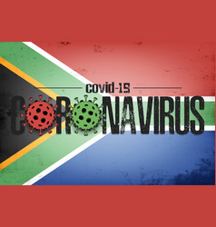 Flag South Africa With Coronavirus Covid-19