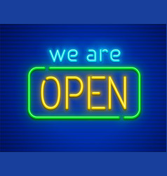 We Are Open Neon Sign