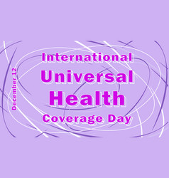 International Universal Health Coverage Day