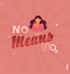 Cartoon Young Woman Saying No Means No And Show