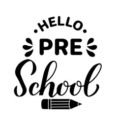 Hello Preschool Calligraphy Hand Lettering