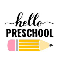 Hello Preschool First Day Of School Template