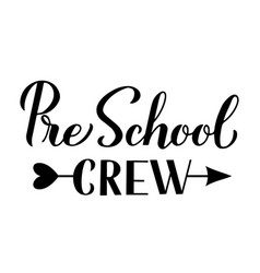 Preschool Crew Calligraphy Hand Lettering