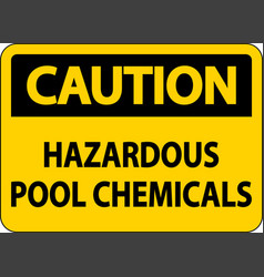 Caution Hazardous Pool Chemicals On White