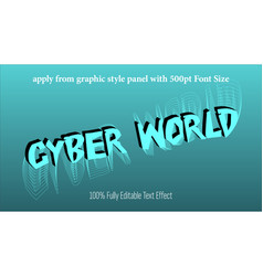 Cyber World - Fully Editable Effect Apply From