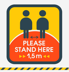 Please Stand Here 15m Sign Social Distance