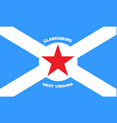 Flag Of Clarksburg City West Virginia