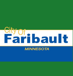 Flag Of Faribault City Minnesota