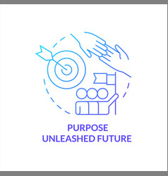 Purpose Unleashed Future Blue Gradient Concept