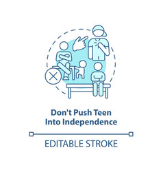 Do Not Push Teen Into Independence Turquoise