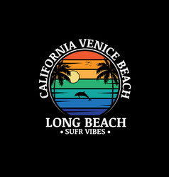 California Venice Beach Long Beach Surf Vibes