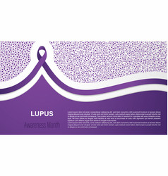 May Is Lupus Awareness Month