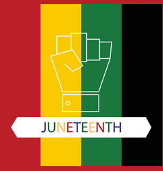 Hand With Caption For Juneteenth