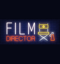 Film Director Neon Sign