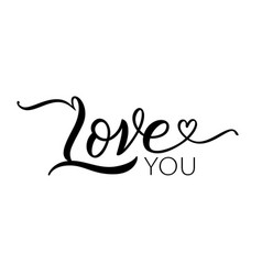 Love You Quote Hand Drawn Lettering Modern