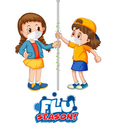 Flu Season Font In Cartoon Style With Two Kids Do