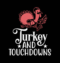 Turkey And Football Thanksgiving