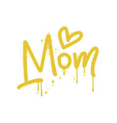 Mom - Urban Graffiti Style Label Lettering