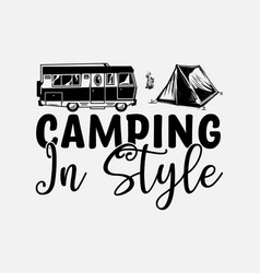 Camping In Style