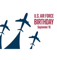 Us Air Force Birthday September 18 Holiday