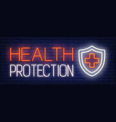 Health Protection Neon Sign