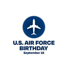 Us Air Force Birthday September 18 Holiday