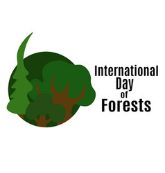 International Day Of Forests Idea For Poster