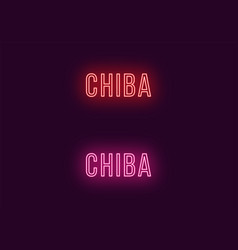 Neon Name Of Chiba City In Japan Text