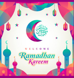 Welcome Ramadan Kareem With Islamic