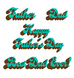 Happy Fathers Day Typography Graphics