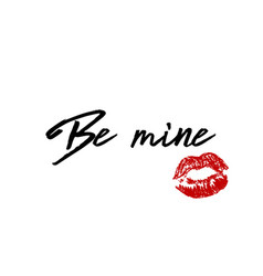 Be Mine Phrase Quote For Valentine S Day With Red